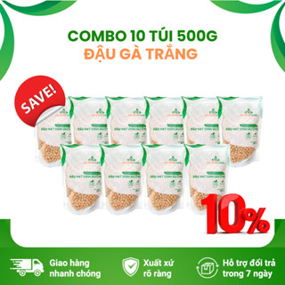 Combo 10 Túi Đậu Gà trắng Sức Khỏe Xanh, mỗi Túi 500g - Nhập khẩu Canada chính hãng