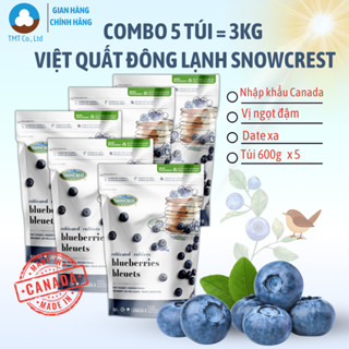 [Canada] Combo 5 túi Việt quất tươi đông lạnh Snowcrest 600g x5  [Date 10.04.2026]