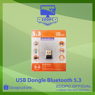 [SẴN GIAO NGAY] Bộ thu Bluetooth 5.1, 5.3, 5.4 Dongle Bộ thu BT PC, Laptop | ZOOPC STORE