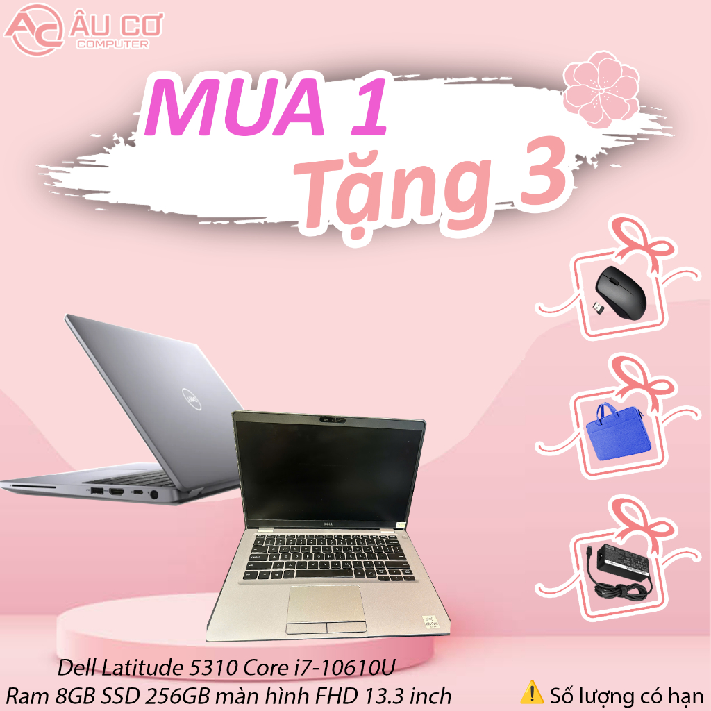 [Sale Sốc] "Khuyến mãi MUA 1 TẶNG 3 Laptop Dell Latitude 5310 i7-10610U, RAM 8GB, SSD 256GB, FHD 13.