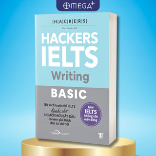 Sách Vững Nền Tảng Bứt Phá 7.0 IELTS: Hackers IELTS Basic Writing
