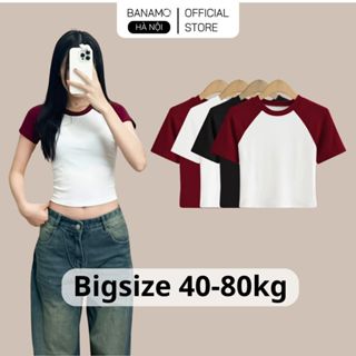 Áo thun nữ BIGSIZE Banamo Hà Nội  áo babytee cộc tay ôm body chất liệu Bozip cotton có giãn tốt tôn dáng 3137