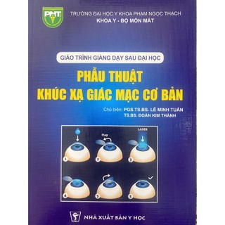 Phẫu thuật khúc xạ giác mạc cơ bản