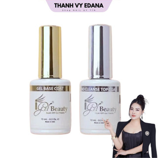 Base Top iGel Bóng - Bám Chắc - Không Hở [THANH VY EDANA]