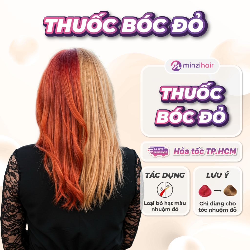  Thuốc Bóc Đỏ Minzihair - Bóc Màu Tóc Đã Nhuộm Đỏ Giúp Nhuộm Chuẩn Các Màu Thời Trang - Minzihair HCM 