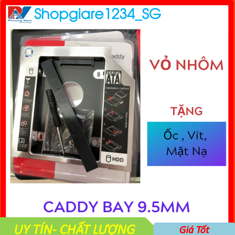 Caddy Bay Mỏng 9.5mm- NHÔM HOÀN TOÀN  - Lắp Ổ Cứng Thứ 2 Cho Laptop