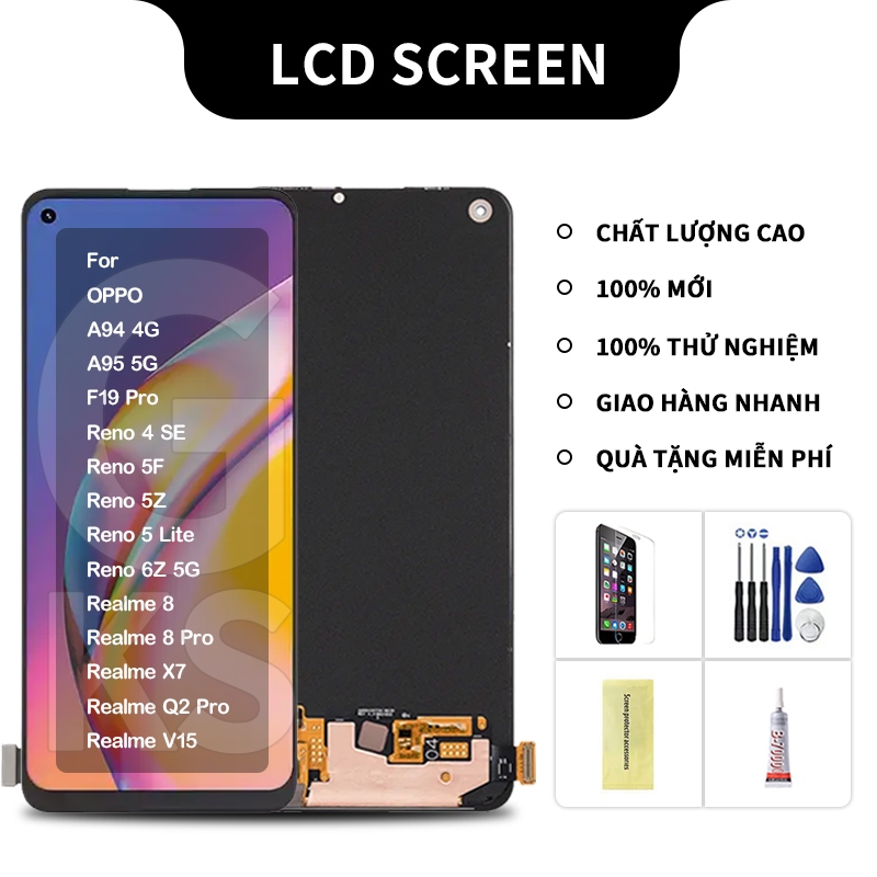 Màn hình thay thế Oppo A94 4G/A95 5G/Reno 6Z 5G/Reno 4 SE/Reno 5F 5Z/Reno 5 Lite/F19 Pro/Realme 8 8 Pro X7 Q2 Pro