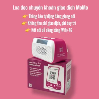 Loa Thông Báo Chuyển Khoản Ngân Hàng Chính Hãng, Loa Momo  - Soundbox Wifi