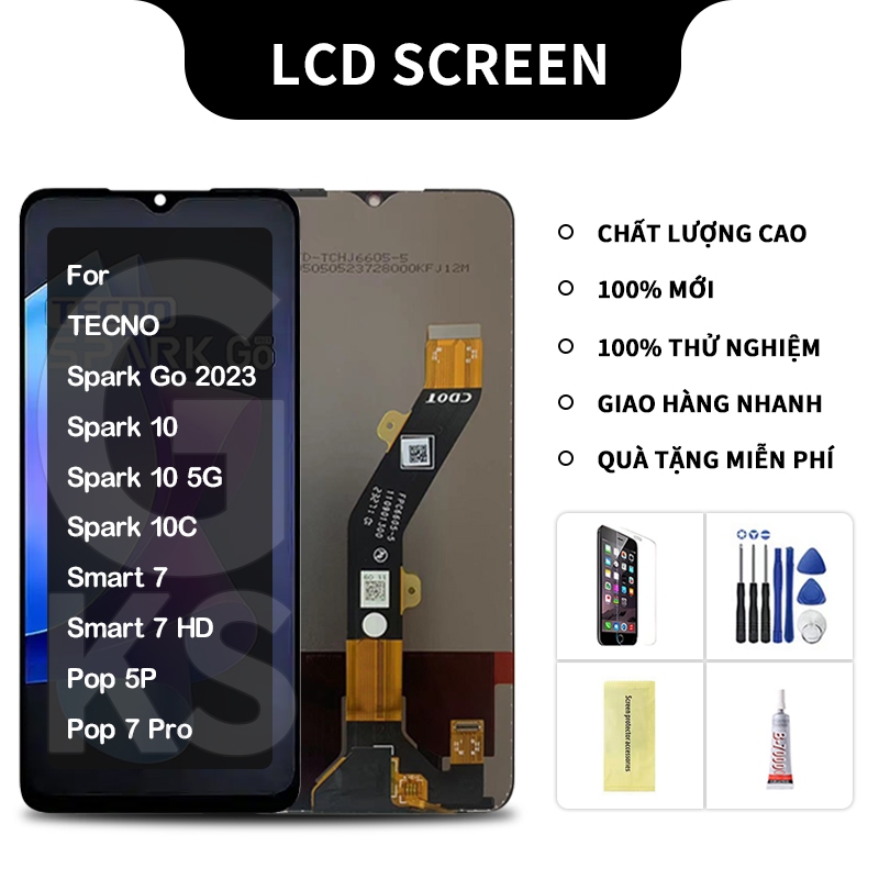 Màn hình thay thế Tecno Spark Go 2023/Spark 10/Spark 10 5G/Spark 10C/Smart 7/Smart 7 HD/Pop 5P/Pop 7 Pro
