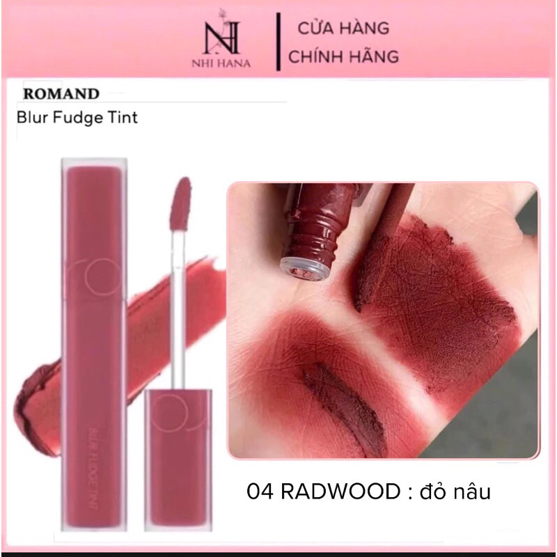 [Sẵn Màu 04 Đỏ Nâu] Son Tint Lì ROMAND Blur Fudge Tint 04 Radwood Nâu Gỗ 5g - NHI HANA COSMETIC