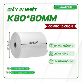 [ Combo 10 cuộn]  giấy in nhiệt k80x80 - Giấy in bill k80 Đường Kính 80mm - Giấy In Bill Cuộn Lớn K80X80