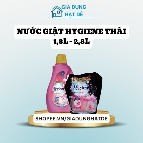 [Hoả Tốc] Nước giặt Hygiene Thái Lan đậm đặc 2in1 520ml - 2800ml giúp áo quần thơm lâu - Gia Dụng Hạ
