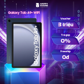 Máy Tính Bảng Samsung Galaxy Tab A9 Plus Wifi - Hàng Chính Hãng, Mới 100%, Nguyên seal