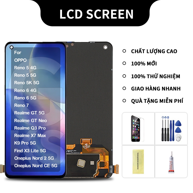 Màn hình thay thế Oppo Reno 5 4G 5G/Reno 5K 5G/Reno 6 4G 5G/Reno 7 5G/Find X3 Lite 5G/Realme GT 5G GT Neo Q3 Pro