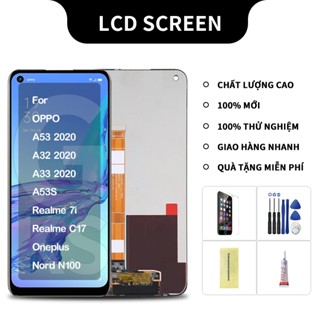 Màn hình thay thế Oppo A53 2020 A54 4G A55 4G A32 2020 A33 2020 A53s Realme 7i C17 Oneplus Nord N100 1+N100