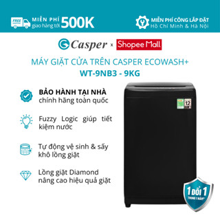 [Shopee - Lắp đặt 0Đ HN HCM] Máy giặt cửa trên Casper 9KG WT-9NB3 - Chính hãng - Bảo hành 2 năm