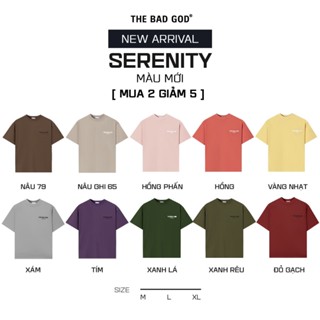 Áo Thun Cổ Tròn Nam Nữ The Bad God Serenity Form Boxy Cotton Áo Thun Nam Local Brand Áo Phông Nam The Bad God