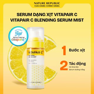  1.SERUM DẠNG XỊT 2IN1 DƯỠNG SÁNG CĂNG BÓNG DA NATURE REPUBLIC VITAPAIR C BLENDING SERUM MIST 80ML  b1  