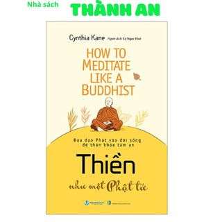 Sách - Thiền Như Một Phật Tử (VL)