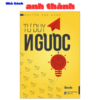 Sách - Tư Duy Ngược (Nhà Sách Anh Thành)