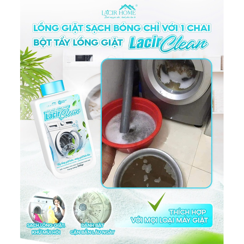 GIÁ TRI ÂN TẨY LỒNG MÁY GIẶT LACIR CLEAN 80K