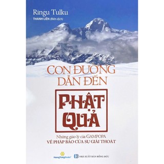 Sách - Con Đường Dẫn Đến Phật Quả (Ringu Tulku,Nhà Sách Thành An-HTRA)