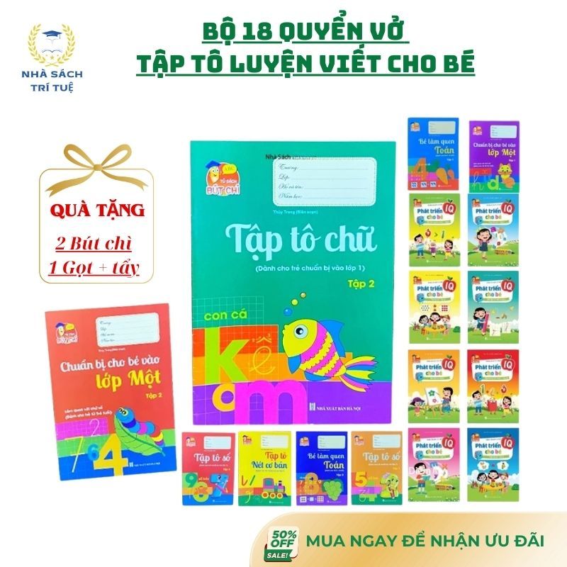 [Chuẩn NXB] Sách- Bộ 18 Quyển Vở Tập Tô Chữ Luyện Viết Phát Triển IQ Cho Bé (Tặng Kèm 2 Bút Chì+ Gọt+ Tẩy)