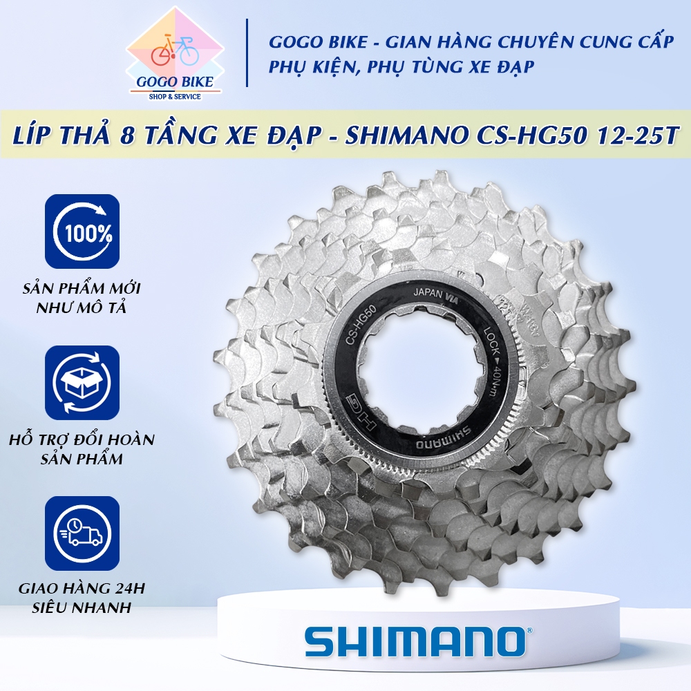 [GoGo Bike] Líp thả líp 8 tầng xe đạp SHIMANO Claris CS HG50 8S 12-25T - Chính Hãng
