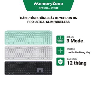 Bàn phím không dây Keychron B6 Pro Ultra-Slim Wireless