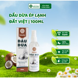Dầu dừa dưỡng tóc ép lạnh Đất Việt dung tích 100ml - Dưỡng tóc, dưỡng mi, an toàn cho bé sơ sinh