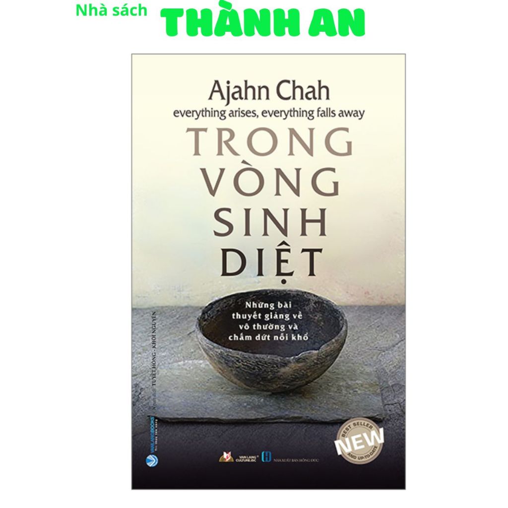 Sách - Trong Vòng Sinh Diệt (Ajahn Chah) - VL