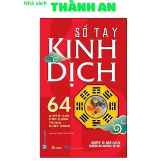 Sách - Sổ Tay Kinh Dịch ,64 chiêm quẻ ứng dụng trong cuộc sống (VLA)