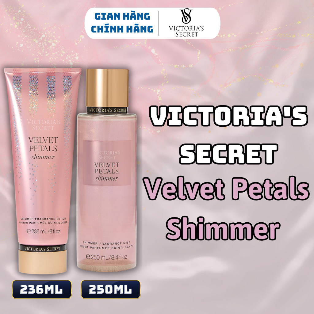  Body Mist Victoria Secret Chính Hãng Velvet Petals Shimmer Xịt Thơm Body Toàn Thân Hương Nước Hoa 250ml 