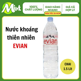 Nước khoáng thiên nhiên Evian 1.5 Lít. Shop Mint Mint. Nước suối nhập khẩu từ Pháp.