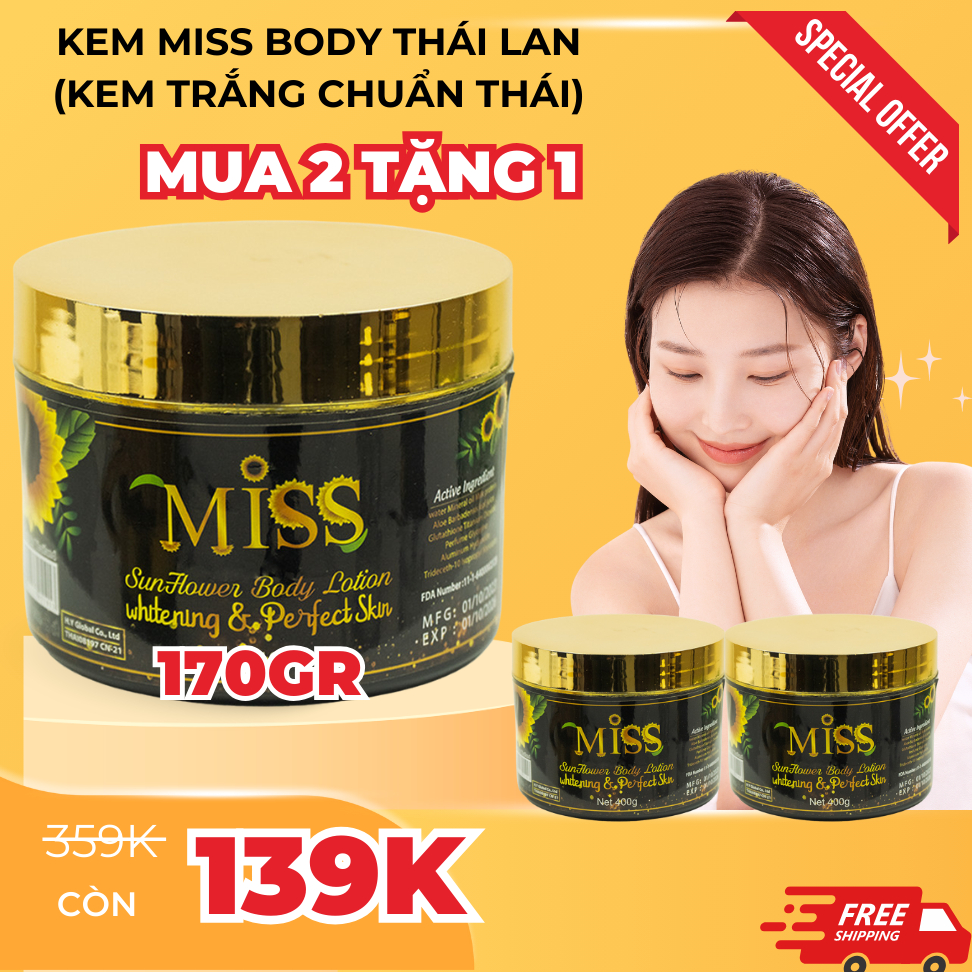 [MUA 2 TẶNG 1] Kem Body Miss Thái Lan hàng xách tay trắng bật tone hồng hào quyến rũ 170gr (có tem bảo hành và tem phụ)