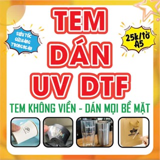 Tem dán UV DTF, tem không viền, tem sticker UV dán trên Gốm Sứ, Thủy Tinh, Kim Loại, Gỗ, Simila, Da, Hộp Giấy, Ốp lưng.