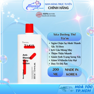 Sữa Dưỡng Thể Chăm Sóc Da Mụn Mờ Thâm Dưỡng Trắng Cho Cơ Thể Tia'm Anti-Blemish Body Lotion 200ml 