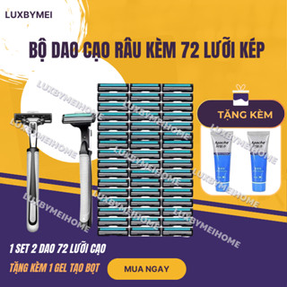 [Tặng 72Lưỡi Cạo] Bộ Dao Cạo Râu 72 Chi Tiết Lưỡi Thay Thế, 2 Bàn Cạo Tặng Kèm 2 Tuýp Kem Cạo Râu - Sạch Sâu, Êm Ái Phù
