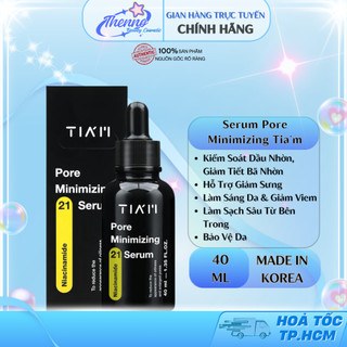  Serum Tia'm Thu Nhỏ Lỗ Chân Lông Giảm Dầu Nhờn Pore Minimizing 21 Serum  20% Niacinamide + 1% Zinc Pca  40ml Hàn Quốc 