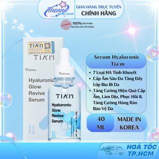 Tinh Chất HA Cấp Ẩm Căng Bóng Da Tia'm Hyaluronic Glow Revive Serum 40ml Hàn Quốc 