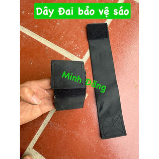 DÂY ĐAI BẢO VỆ SÁO , KHI CHẰNG BUỘC ĐÈ VÀO ỐNG SÁO