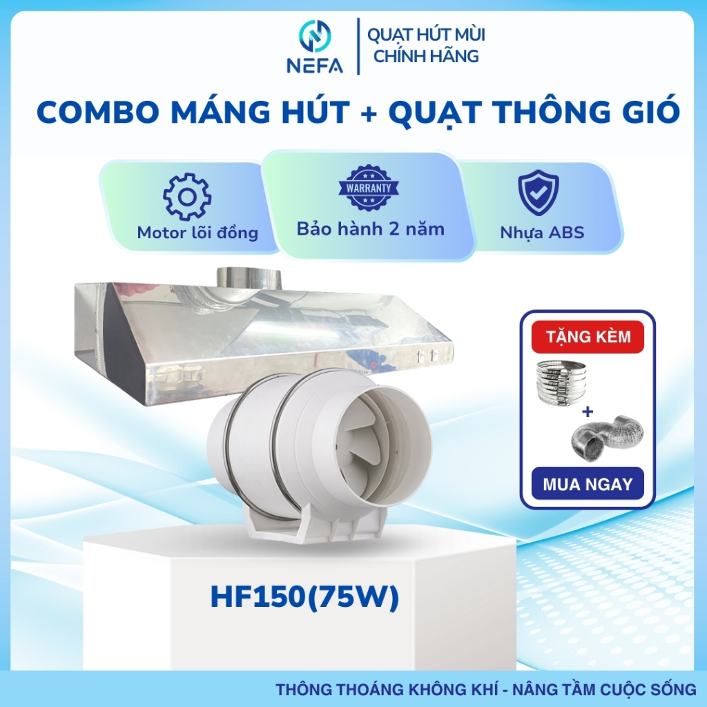 Combo quạt thông gió hút mùi Nefa HF150 + máng inox phù hợp cho không gian bếp gia đình 5-15m2