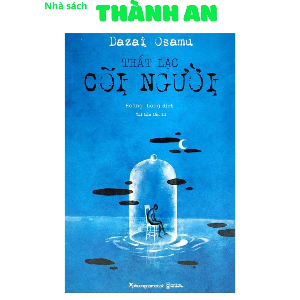 Sách - Thất Lạc Cõi Người (Dazai Osamu, PNA - Nhà Sách Anh Thành)