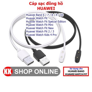  Cáp sạc Huawei Band 6 7 8 9 10 Huawei Watch Fit   Fit New   Fit 2   Fit 3   Fit Special Edition Huawei Watch Kids 4 Pro 