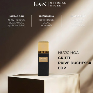 [LAN] Nước hoa Unisex Gritti Prive Duchessa EDP 10/20ml