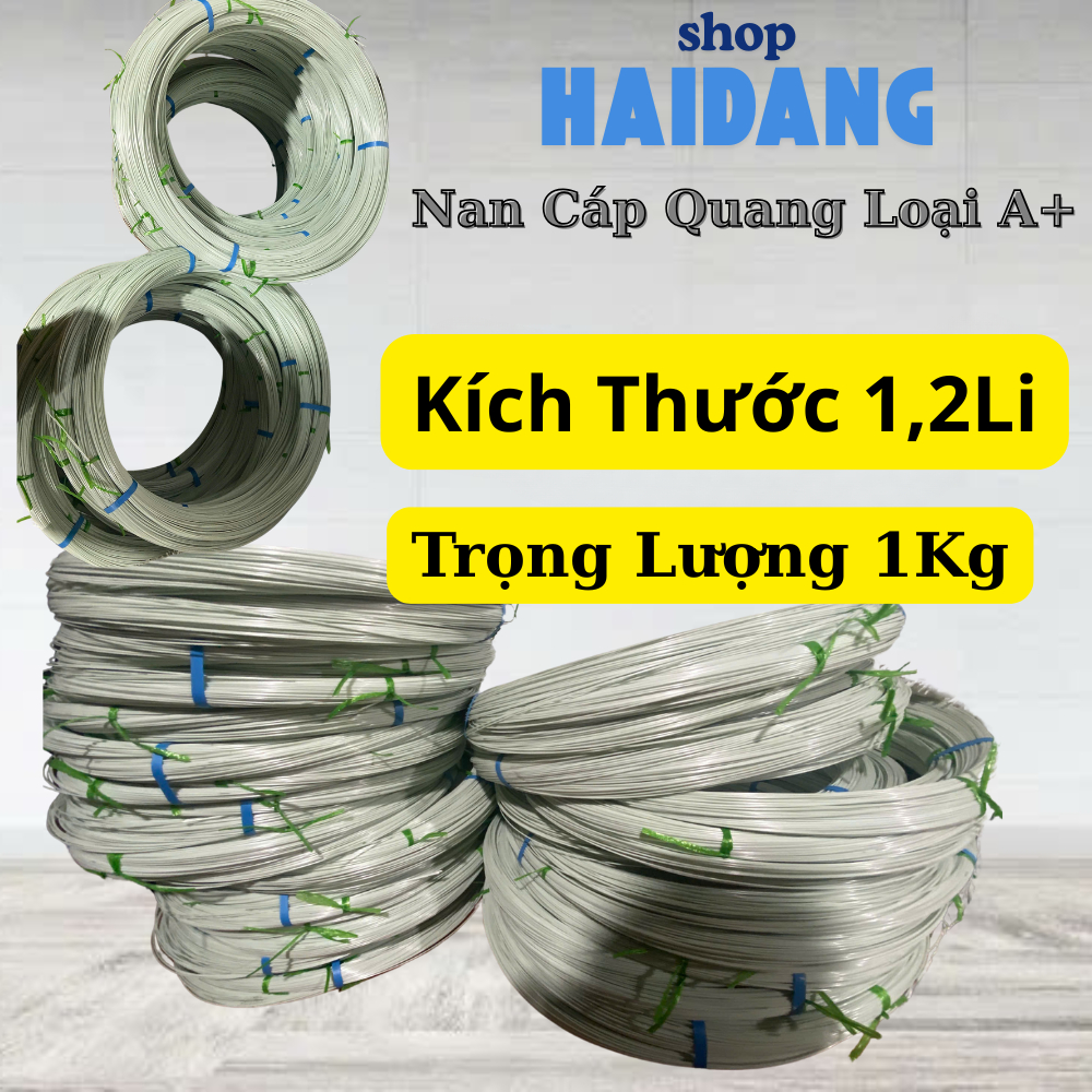 1Kg Nan Cáp Quang Cỡ 1,2Li.Nan Cáp Quang Làm Lồng Làm Diều Siêu Bền Siêu Mượt