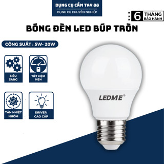 Bóng đèn Led Búp Tròn 5W-7W-10W-12W-15W-20W Siêu Sáng, Tiết Kiệm Điện Tiêu chuẩn Châu Âu, Ánh sáng tự nhiên bảo vệ mắt