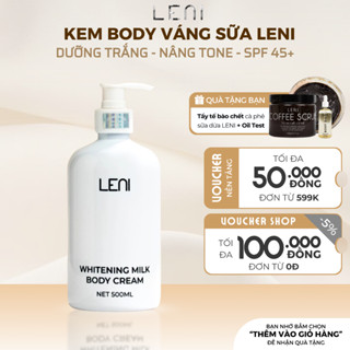   Tặng 1 Tẩy TBC  Kem Body Váng Sữa Dưỡng Trắng Nâng Tone SPF 45+ Thẩm Thấu Nhanh - Hộp 500ml 