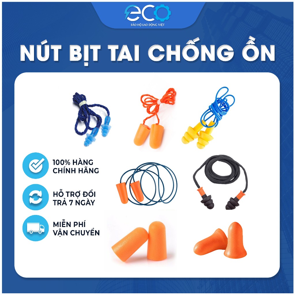 Nút bịt tai chống ồn các loại dùng cho bảo hộ lao động, học tập, nghỉ ngơi