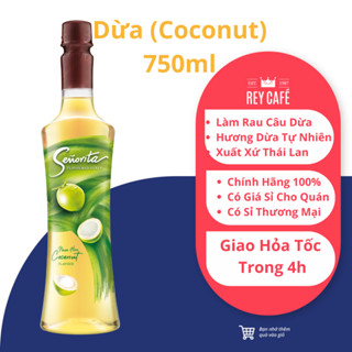   Sỉ Lẻ  750ml Siro Nước Dừa Senorita - Syrup - Nguyên Liệu Pha Chế Cao Cấp Thái Lan - Baristhing Rey 